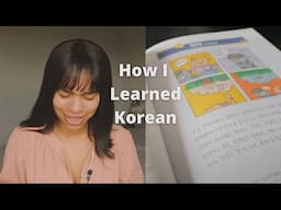 how i learned korean | Absolute Beginner to Intermediate Korean