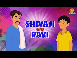 Moral Stories | Shivaji and Ravi | English Animated | OFFICIAL Chikki Tv