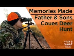 2023 Rifle Coues Deer Hunt (Father & Sons)