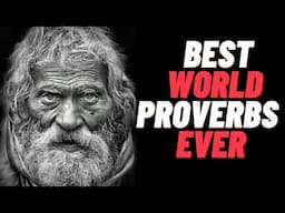 World Proverbs | Best World Proverbs Collection Ever