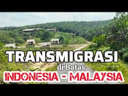 Transmigrasi di Perbatasan Indonesia Malaysia