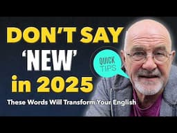 Stop Sounding Basic 🚫 | 10 NEW Words That Will INSTANTLY Improve Your English in 2025