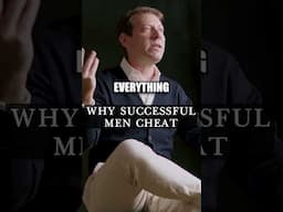 Why successful men cheat