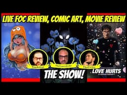 Love Hurts Movie Review 🔥 Preorder Comic Book Review 🔥 Live Comic Art