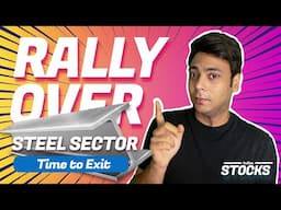 The Steel Sector Analysed - TIME TO EXIT