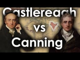 Castlereagh vs Canning: How Britain Broke the Concert of Europe