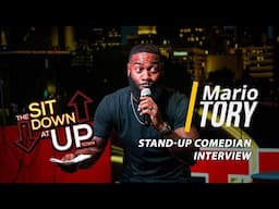 Mario Tory | Ep 052 | THE SIT DOWN AT UPTOWN Full Episode | Stand Up Comedian Interview