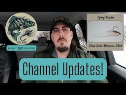 January 2025 Channel Update: Fly Tying, Fly Fishing, Life, and Announcements!