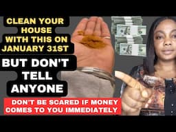 Clean Your House with This on January 31st and Attract a Lot of Money | Christian Wisdom