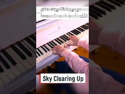 Sky Clearing Up (Weathering with You) - 2025 Piano ver.