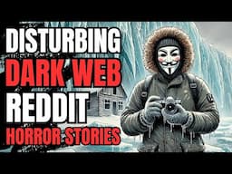 I Found a Video Of Myself Beyond The Ice Wall - I've Never Been There: 3 True Dark Web Stories!!