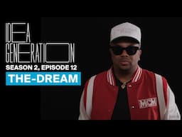 The-Dream on Winning Grammys with Rihanna and Beyoncé, Fashion and His Career | Idea Generation