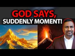 God Says, Your Suddenly Turnaround Moment is Here! Prophetic Word!