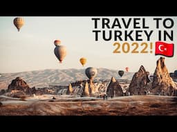 Why you should TRAVEL to TURKEY in 2022! 🇹🇷