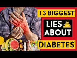 13 Biggest Lies About Diabetes, Prediabetes, and High Blood Sugar—Debunked!