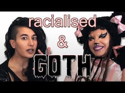 Racialised & Goth (ft. Vlad Von Kitsch)