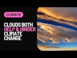 Clouds: The Surprising Victims of Climate Change