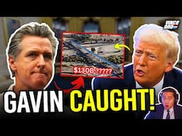 Trump ORDERS INVESTIGATION into Gavin Newsom as New CA Scandal ERUPTS