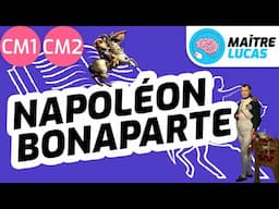 Napoléon Bonaparte du général à l'empereur - De la Révolution à l'Empire CM1 - CM2 - Histoire