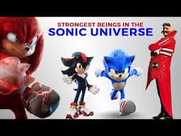 Who is the Strongest in Sonic Universe?