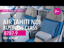 Air Tahiti Nui 787 Business Class Trip Report CDG - LAX