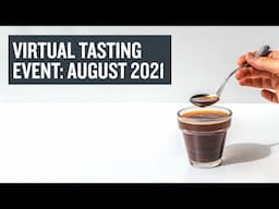 Virtual Tasting Event: August 2021