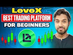 LeveX - Best Trading Platform For Beginners