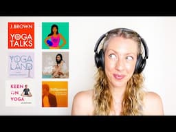 9 Yoga Podcasts that Changed My Life