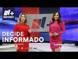 Las Noticias Nmás Monterrey con Vivi Sánchez y Karen Ramírez Miércoles de Febrero 2025