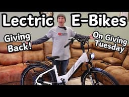 Lectric E-bikes Giving Back To The Community On Giving Tuesday