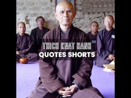 Thich Nhat Hanh Quotes Shorts