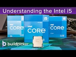 Best 12th Gen i5 CPUs for Gaming, Productivity & General-use | Intel Core i5 Explained