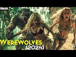 Bhayanak Sachhi Babylonian Story - Werewolves (2024) Explained In Hindi | Different Concept Horror