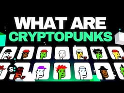 Everything You Need to Know About CryptoPunks