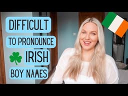 Irish Boy Names Pronunciation | Difficult to Pronounce