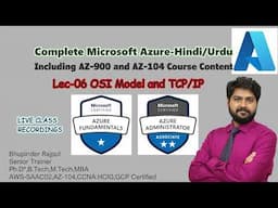 What is OSI Model-Hindi/Urdu | Lec-06 | Azure full Course| AZ-104 Full course | AZ-900 Full course