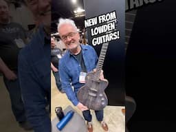 @georgelowdenguitars makes BEAUTIFUL electrics now?! #guitar #guitarist #NAMM #nammshow