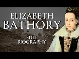 Elizabeth Bathory | Full Biography | Relaxing History ASMR