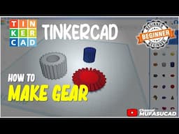 How To Make Gear In TinkerCAD