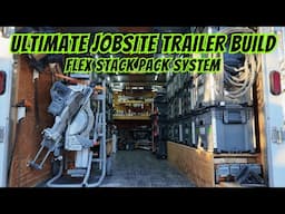 Ultimate Jobsite Trailer - Filled With Flex Stack Packs!