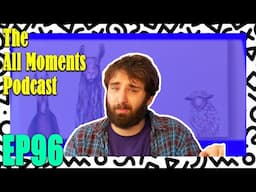 Advice from a Fa(r)t Heroin Addicted 33 Year Old | The All Moments Podcast #96