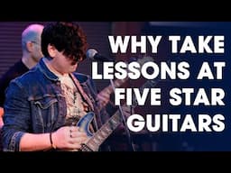 Why Take Lessons at Five Star Guitars