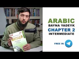 Arabic for Intermediate: Bayna Yadeyk 2. Live.