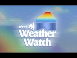 GLAAD Weather Watch with Salina EsTitties