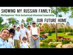 Showing My Russian Family our FUTURE Home |  Arden Botanical Village by Megaworld