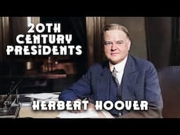 Herbert Hoover - 20th Century Presidents | Historical Documentary