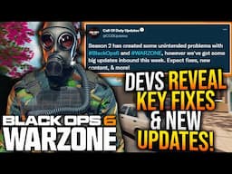 WARZONE: Devs Reveal MAJOR FIXES & NEW UPDATES! (Black Ops 6 New Updates)