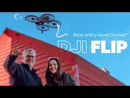 Best Entry-Level Drone - The DJI Flip!