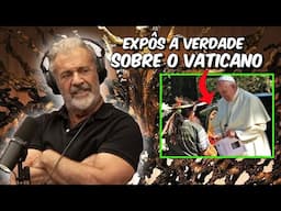 O QUE O MEL GIBSON DISSE É MUITO FORTE! Sobre o PAPA, sobre o Vaticano e sobre HOLLYWOOD!