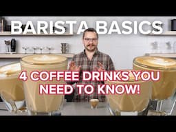 4 Classic Coffee Shop Drinks You NEED to Know How to Make as a Barista #baristabasics